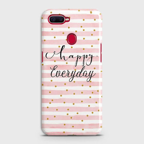 Oppo A12 Cover - Trendy Happy Everyday Printed Hard Case with Life Time Colors Guarantee ( Fast Delivery )