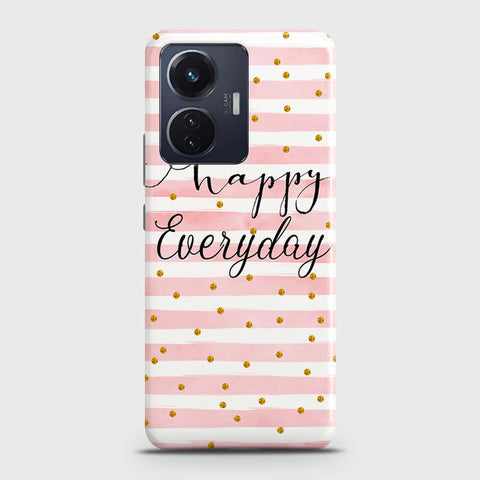 Vivo S15e Cover - Trendy Happy Everyday Printed Hard Case with Life Time Colors Guarantee