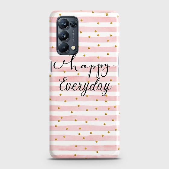 Oppo Reno 5 4G Cover - Trendy Happy Everyday Printed Hard Case with Life Time Colors Guarantee