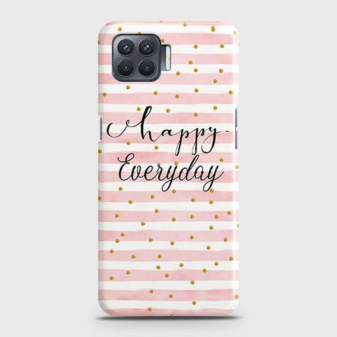 Oppo F17 Pro Cover - Trendy Happy Everyday Printed Hard Case with Life Time Colors Guarantee