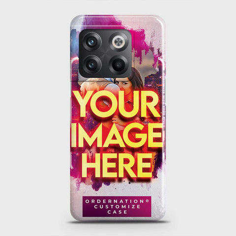 OnePlus 10T Cover - Customized Case Series - Upload Your Photo - Multiple Case Types Available