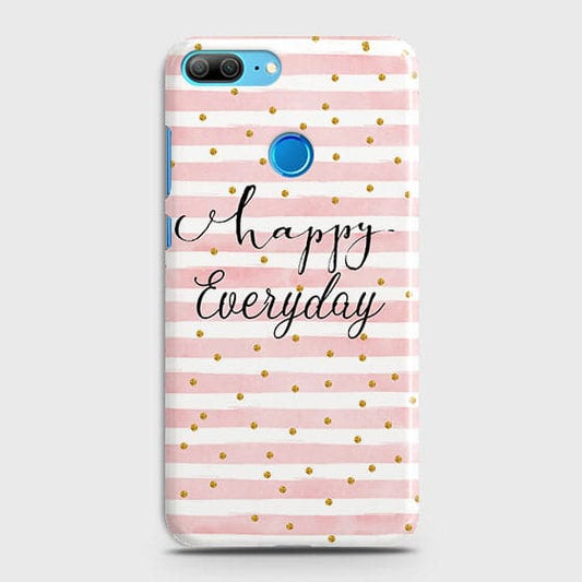 Huawei Honor 9 Lite - Trendy Happy Everyday Printed Hard Case With Life Time Colors Guarantee