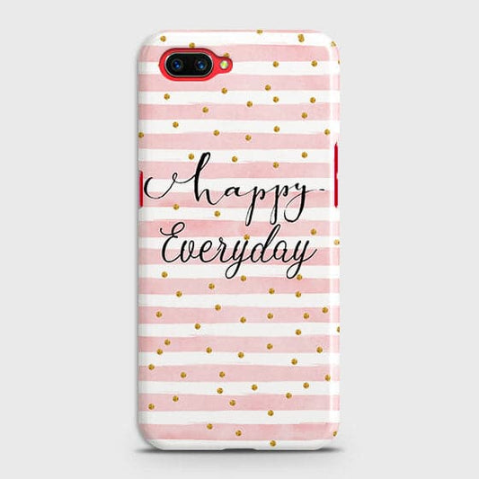 Oppo A3S - Trendy Happy Everyday Printed Hard Case With Life Time Colors Guarantee