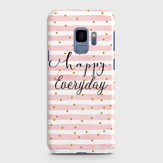 Samsung Galaxy S9 - Trendy Happy Everyday Printed Hard Case With Life Time Colors Guarantee