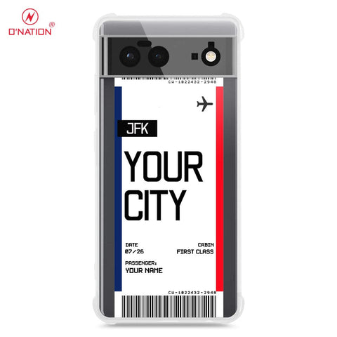 Google Pixel 6 Cover - Personalised Boarding Pass Ticket Series - 5 Designs - Clear Phone Case - Soft Silicon Borders